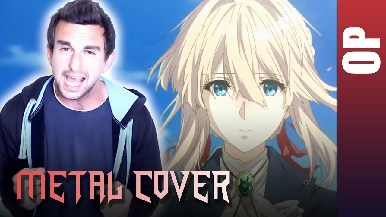Violet Evergarden OP [METAL COVER] - "Sincerely" by TRUE