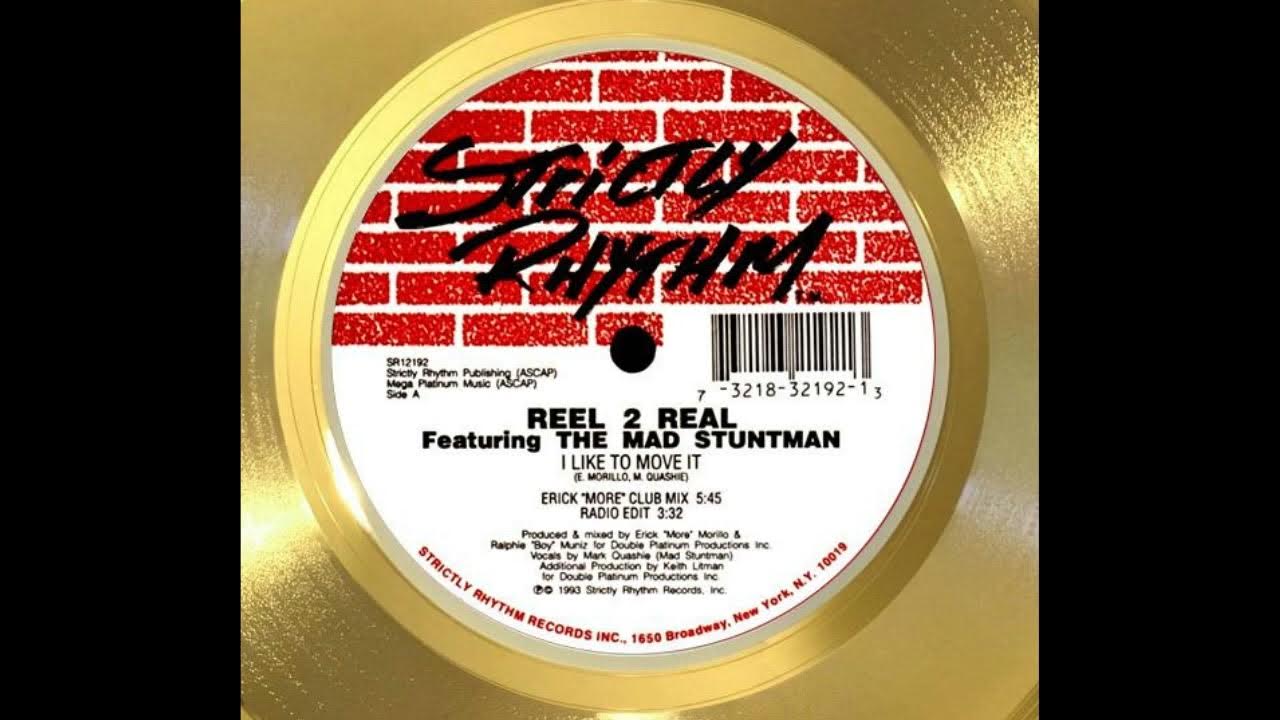 Reel 2 Real - I Like to Move It (Feat. The Mad Stuntman) (Erick "More" Club Mix) Reel 2 Real - I Like to Move It (Feat. The Mad Stuntman) (Erick "More" Club Mix)