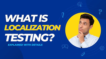 What is Localization Testing