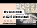First Cash Stuffing of 2021! | + Stimulus Check!