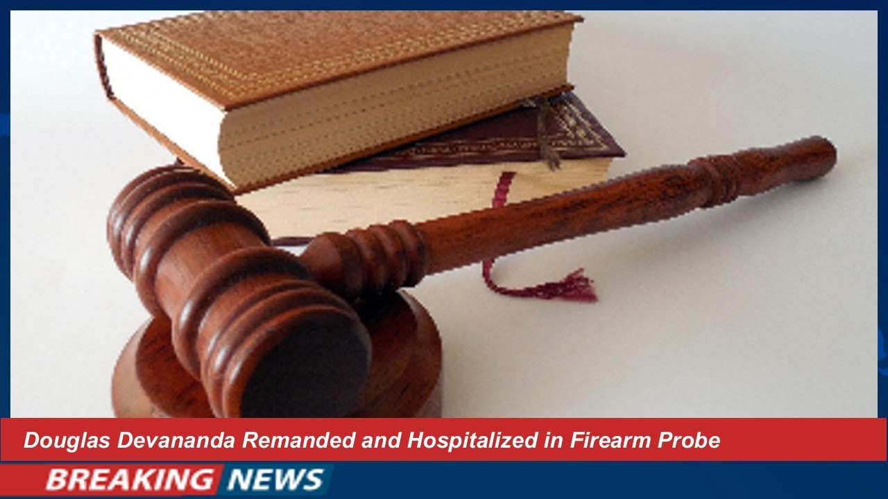 Douglas Devananda Remanded and Hospitalized in Firearm Probe