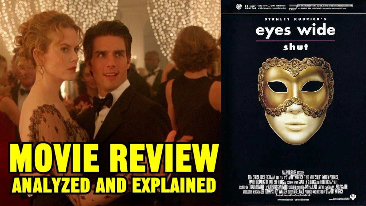 Stanley Kubrick's "EYES WIDE SHUT" (1999) - reviewed, analyz...