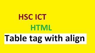 HTML Table Tag with align