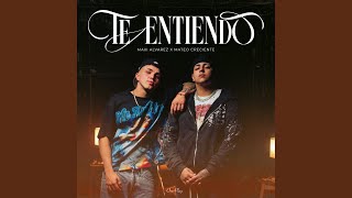 Te Entiendo