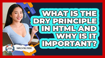 What Is The DRY Principle In HTML And Why Is It Important? - Simple HTML Studio