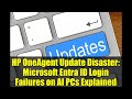 HP OneAgent Update Disaster: Microsoft Entra ID Login Failures on AI PCs Explained