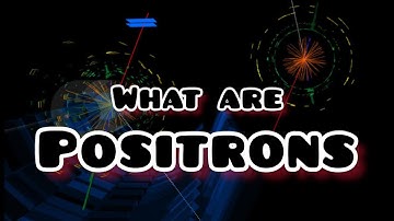 Wat is een positron?
