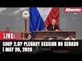LIVE: Coup 2.0? Plenary session ng Senado | May 20, 2026
