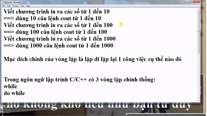 [Lập trình C/C++] Bài 4_1. Vòng lặp(while - do while - for) - UPDATE