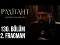 "Hakkınızı helal ediniz!" #PayitahtAbdülhamid 130. Bölüm 2. Tanıtım