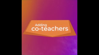 Adding co-teachers - CoSpaces Edu Feature Friday