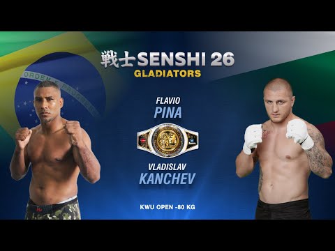 SENSHI 26 F 11 Flavio Pina Brazil Vs Vladislav Kanchev Bulgaria 
