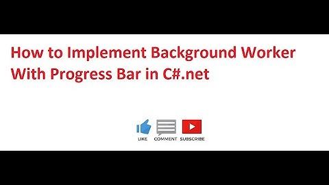 How To Implement Background Worker With Progress Bar In C# .net