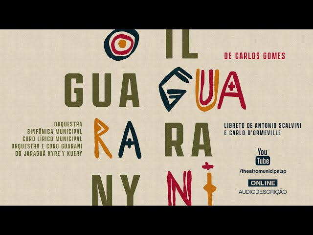 Theatro Municipal de SP apresenta O Guarani, de Carlos Gomes - Notas  Musicais