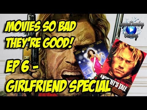 film-night---movies-so-bad-they're-good!-episode-6---girlfriend-special!