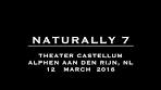 Naturally 7 - Alphen aan den Rijn, NL (N7Moments) 12 March ... - YouTube