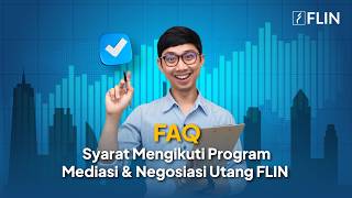 FAQ - Syarat Kelayakan Program Mediasi & Negosiasi FLIN