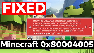 How To Fix Minecraft Error Code 0x80004005