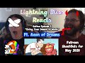 Lightning Bliss Reacts to Satina EP 1 ft Aeon of Dreams