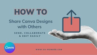 How to Share Canva Designs with Others  Send, Collaborate & Edit Easily #49