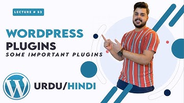 Important Wordpress Plugins | WordPress Complete Course in Urdu/Hindi