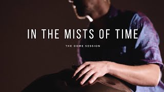 In The Mists Of Time The Dome Session - Kabeção