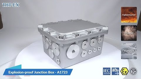 Explosion-proof Junction Box, Terminal Box_A1723_THT-EX