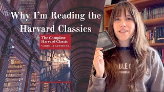 Why I'm Reading the Harvard Classics