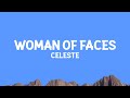Celeste Woman Of Faces Lyrics mp3