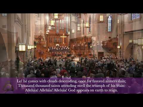 Lo! He Comes with Clouds Descending arr. John Rutter