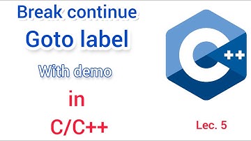 Break Continue and Goto Label in C/C++ | #break #continue #goto #label with demo | #cpp #video