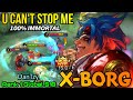 Nothing Can Stop Me! Xborg MVP 15 Points - Top 1 Global X.Borg S18 by DannTzy. - MLBB