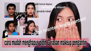 Hapus pidih & makeup full coverage gak pake ribet | calon manten wajib tahu!!