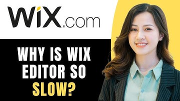 Why Is WIX Editor So Slow?