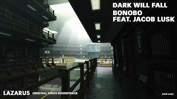 LAZARUS | Bonobo - Dark Will Fall ft. Jacob Lusk | Adult Swim Series Official Clip