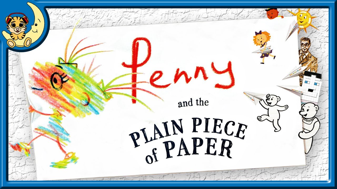Story Time Penny And The Plain Piece Of Paper TigerBear BedTime story time penny and the plain piece of paper tigerbear bedtime
