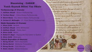 Murat Keçiş - Geç Dönem Bizans Tarihyazıcılığı — Yazılı Kaynak Bilimi Yaz Okulu