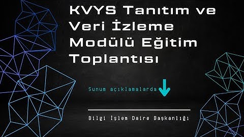 KVYS Tanıtım ve Veri İzleme Modülü Eğitim Toplantısı
