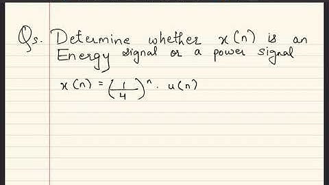 Energy and Power Signals- Numerical 2
