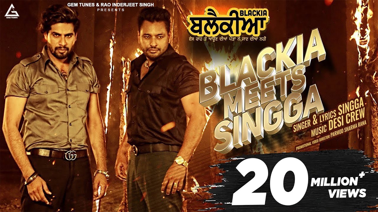 SINGGA: BLACKIA MEETS SINGGA | Dev Kharoud | Blackia | New Punjabi Song | 3rd May
