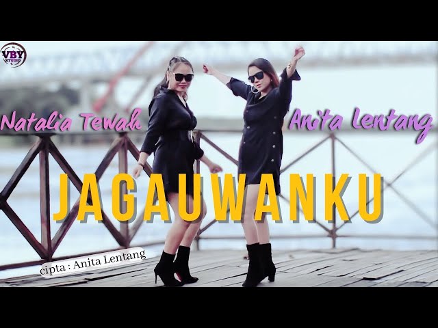 JAGAUWANKU - ANITA LENTANG & NATALIA TEWAH (Lagu Dayak 2024) class=
