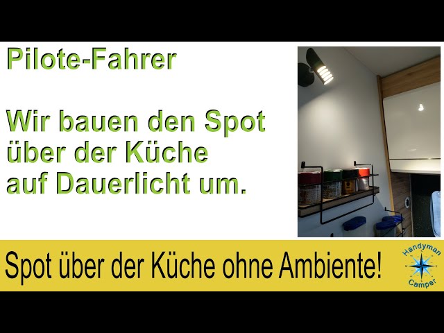 Spot über der "Pilote Küche" wird neu angeschlossen.