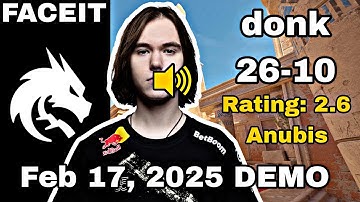 donk plays Anubis 26-10 in FACEIT! 5000 ELO (with COMMs) Anubis CS2 DEMO