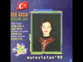 Eurovision 1999 - Turkey - Don Artik (english version)