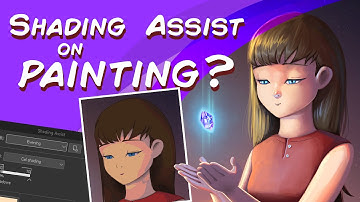 How much help the SHADING ASSIST could do on PAINTING? | CLIP STUDIO PAINT
