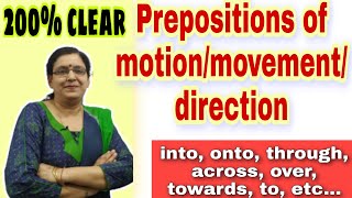 Prepositions | Prepositions of motion, movement, direction, destination | English grammar