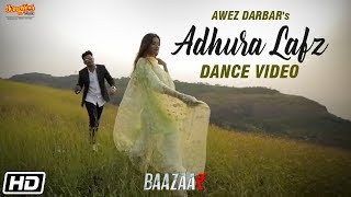 Download Lagu Adhura Lafz | Dance Video | Rahat Fateh Ali Khan | Baazaar |  Awez Darbar | Unnati Malharkar MP3 Download Lagu Adhura Lafz | Dance Video | Rahat Fateh Ali Khan | Baazaar |  Awez Darbar | Unnati Malharkar MP3