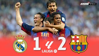 Real Madrid 1 x 2 Barcelona ● La Liga 03/04 Extended Goals & Highlights HD