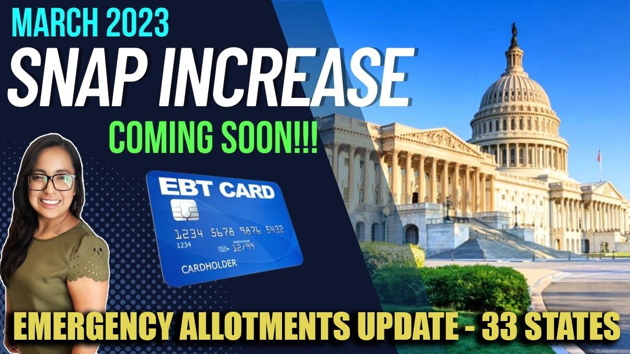NEW 2023 SNAP INCREASE COMING SOON (MARCH 2023)!!! - SNAP Emergency ...