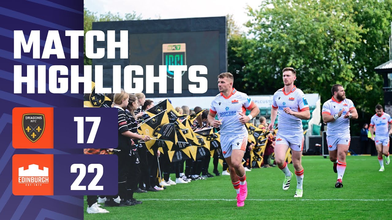 🎥 Match Highlights | Round 1: Dragons v Edinburgh